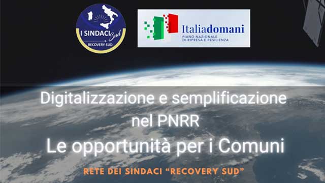 Digitalizzazione e semplificazione nel PNRR. Le opportunità per i Comuni - 08/02/2022 ore 11:00